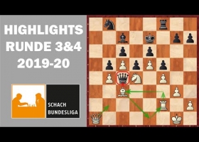 Schachbundesliga 19/20 || Highlights 3. und 4. Runde